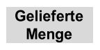 Gelieferte   Menge